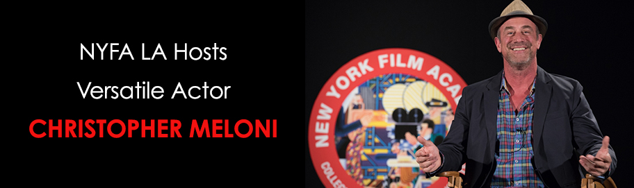 Scroll down to read more NYFA LA Hosts Versatile Actor Christopher Meloni