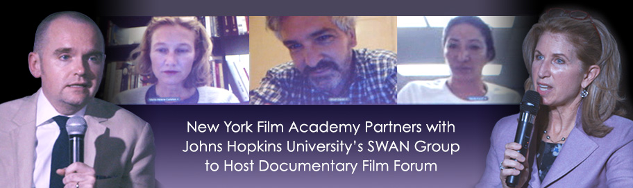 Scroll down to read more New York Film Academy Partners with Johns Hopkins University’s SWAN Group to Host Documentary Film Forum