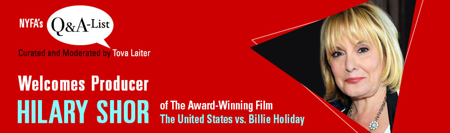 The NYFA Q&A Series Welcomes Producer Hilary Shor