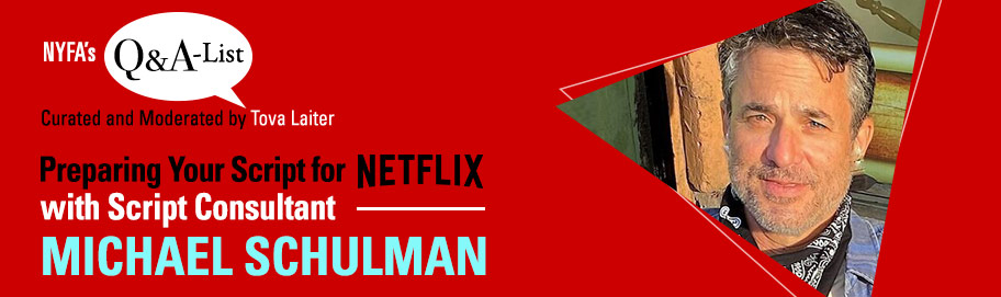 NEW YORK FILM ACADEMY (NYFA) WELCOMES SCRIPT CONSULTANT MICHAEL SCHULMAN