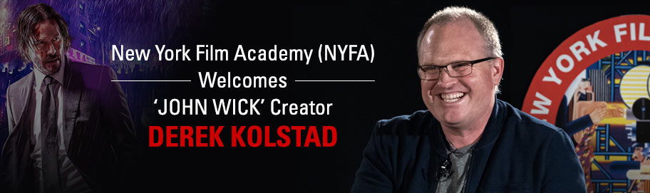 Scroll down to read more NYFA Welcomes ‘John Wick’ Creator Derek Kolstad
