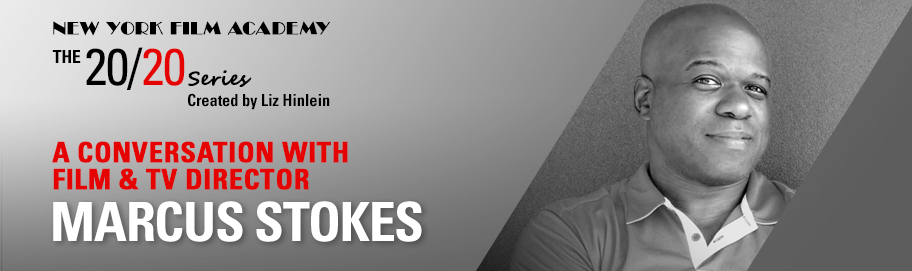 NYFA Welcomes Director Marcus Stokes to 20/20 Series
