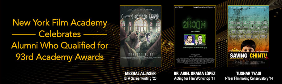 NYFA Celebrates Alumni Meshal Aljaser, Tushar Tyagi, and Dr. Ariel Orama López Qualifying for 93rd Academy Awards