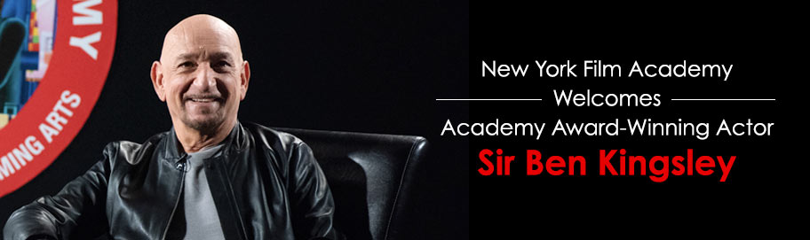 NYFA Welcomes Sir Ben Kingsley 