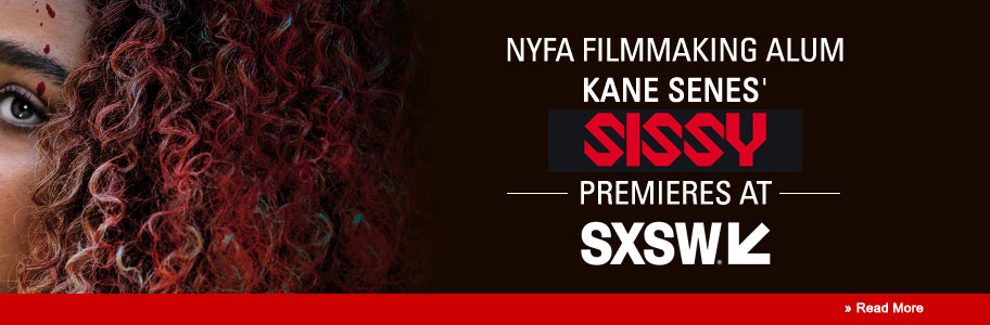  NYFA Filmmaking Alum Kane Senes directs 'Sissy'