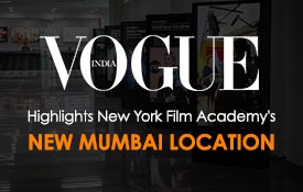Vogue India Highlights New York Film Academy's New Mumbai Location