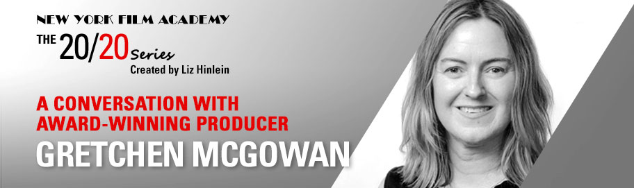 NYFA Welcomes Award-Winning Producer Gretchen McGowan 