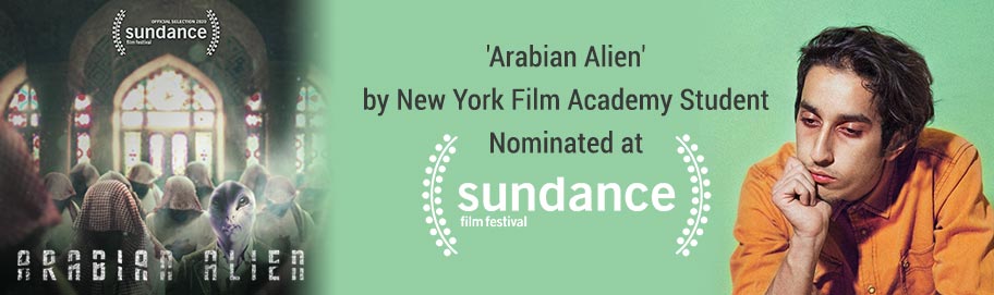 Arabian Alien' by New York Film Academy (NYFA) Student Nominated at Sundance 2020