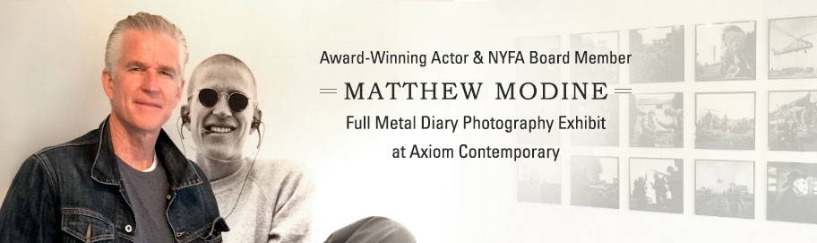 Award-Winning Actor and NYFA Board Member Matthew Modine's Full Metal Diary Photography Exhibit at Axiom Contemporary
