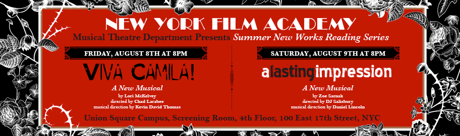 Attend our Reading Series August 8 and 9 NYFA Musical Theatre Dept. presents Summer New Works Reading Series
