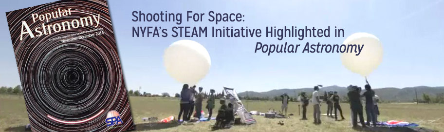 Scroll down to learn more about NYFA in Popular Astronomy Shooting for Space: NYFA's Steam Initiative Highlighted in Popular Astronomy