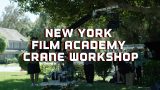 NYFA Cinematography Crane Workshop – 2020