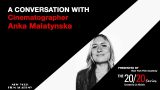 The 20/20 Series – With Anka Malatynska (Created by Liz Hinlein)