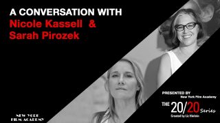 The 20/20 Series – With Nicole Kassell & Sarah Pirozek (Created by Liz Hinlein)