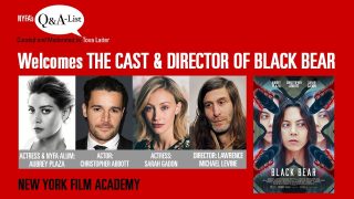 NYFA’s Q&A-List With The Cast and Director of “Black Bear”