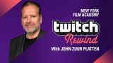 NYFA’s Twitch Rewind with John Zuur Platten