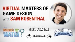 Virtual Masters of Game Design With Sam Rosenthal