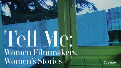Tell Me: Women Filmmakers, Women's Stories Poster