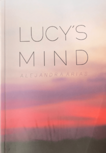 Alejandra Arias Lucy's Mind