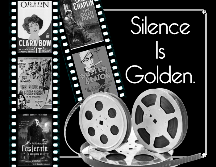 Silence is golden silent movies