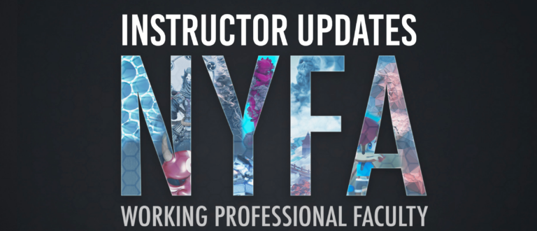Meet the Faculty of the New York Film Academy (NYFA) 3D Animation & Visual Effects Department