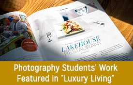 PHOTOGRAPHY STUDENTS’ WORK FEATURED IN “LUXURY LIVING”