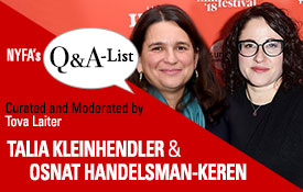 NEW YORK FILM ACADEMY (NYFA) WELCOMES PRODUCERS OF “THE LOST DAUGHTER” OSNAT HANDELSMAN-KEREN & TALIA KLEINHENDLER